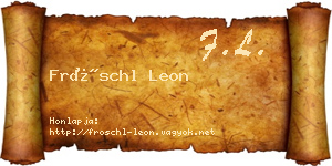 Fröschl Leon névjegykártya
